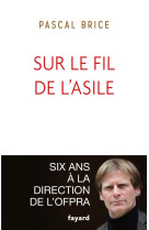 Sur le fil de l'asile