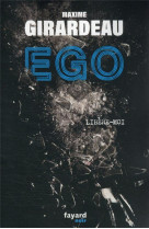 Ego : libere-moi