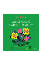 Qui se cache dans le jardin ?