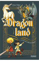 Dragonland tome 1 : le secret de la vallee des dragons