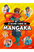 Je dessine comme un mangaka