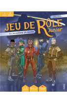 Jeu de role junior : a l'academie de magie