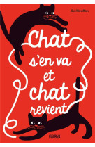 Chat s'en va et chat revient