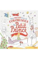 Mon grand livre de coloriages du petit prince