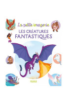 Les creatures fantastiques