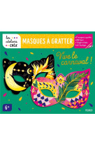 Masques a gratter : vive le carnaval !