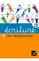 Les cahiers d'ecriture t.3  -  cp  -  les majuscules (edition 2011)