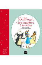 Balthazar et les matieres a toucher - pedagogie montessori