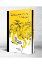 L'attrape-coeurs - edition collector