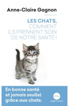 Les chats, comment ils prennent soin de notre sante