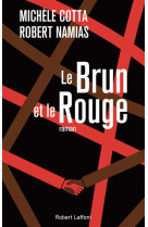 Le brun et le rouge