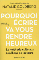 Pourquoi ecrire va vous rendre heureux