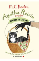 Agatha raisin enquete tome 2 : remede de cheval