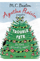 Agatha raisin enquete tome 21 : trouble-fete