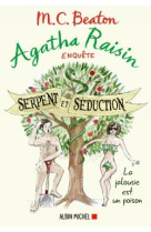 Agatha raisin enquete tome 23 : serpent et seduction