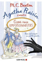 Agatha raisin enquete tome 24 : gare aux empoisonneuses