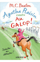 Agatha raisin enquete tome 31 : au galop !