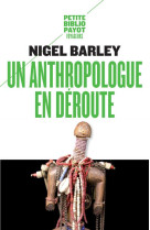 Un anthropologue en deroute