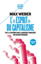 L'esprit du capitalisme  -  le fantome dans la machine financiere