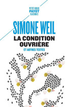 La condition ouvriere et autres textes