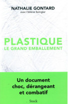 Plastique, le grand emballement