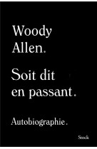 Soit dit en passant  -  autobiographie