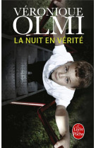 La nuit en verite