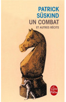 Un combat et autres recits