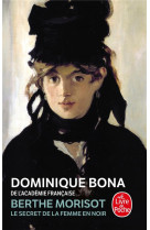 Berthe morisot  -  le secret de la femme en noir