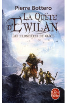 La quete d'ewilan t.2  -  les frontieres de glace