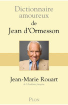 Dictionnaire amoureux  -  de jean d'ormesson