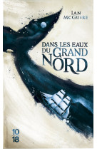 Dans les eaux du grand nord (edition 2017)