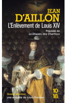 L'enlevement de louis xiv