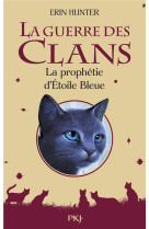 La guerre des clans - la prophetie d'etoile bleue - hors-serie