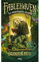 Fablehaven t.1  -  le sanctuaire secret