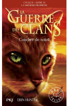 La guerre des clans - cycle 2  -  la derniere prophetie tome 6 : coucher de soleil