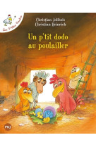 Les p'tites poules tome 19 : un petit dodo au poulailler