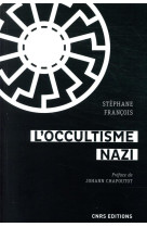 L'occultisme nazi - entre la ss et l'esoterisme