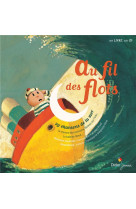 Au fil des flots  -  29 chansons de la mer