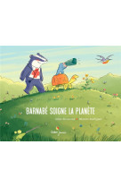 Barnabe soigne la planete