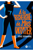 A la recherche de mrs wynter