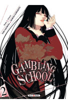 Gambling school tome 2