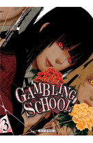 Gambling school tome 3