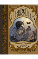 Le boiseleur tome 1 : les mains d'illian