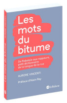 Les mots du bitume