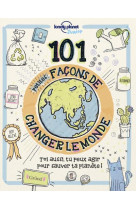 101 petites facons de changer le monde