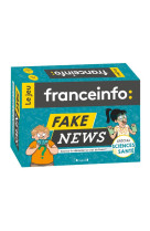 Fake news - le jeu france info sciences et sante