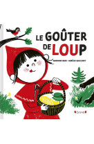 Le gouter de loup