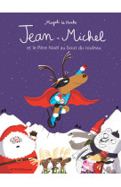 Jean-michel et le pere noel au bout du rouleau