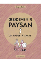 (re)devenir paysan